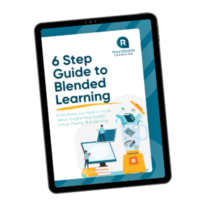 6 Step Guide to Blended Learning - Roundtable Learning