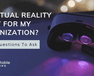 Is-VR-Training-Right-For-My-Organization-Top-6-Questions-To-Ask