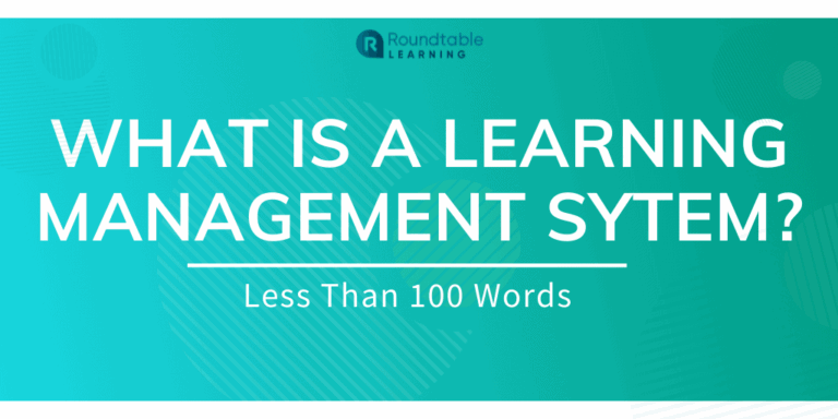 What Is A Learning Management System (LMS)? Less Than 100 Words