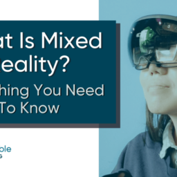 What-Is-Mixed-Reality-Everything-You-Need-To-Know-1