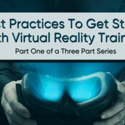 6-Best-Practices-To-Get-Started-With-Virtual-Reality-Training-2