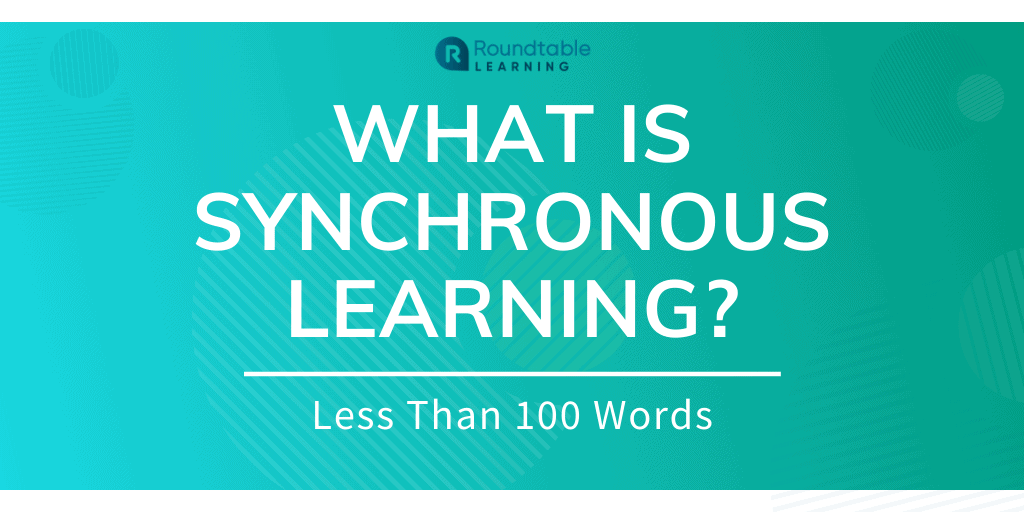 What-Is-Synchronous-Learning_-100W